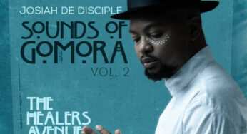 Josiah De Disciple – Sounds of Gomora Vol. 2: The Healers Avenue