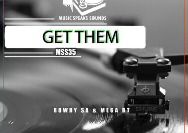 Rowdy SA & Mega BT - Get Them EP