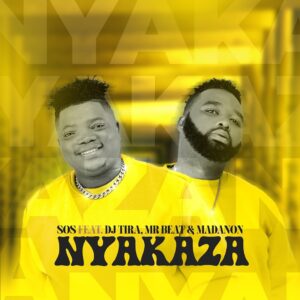 SOS - Nyakaza (feat. Dj Tira, Mr Beat & Madanon)