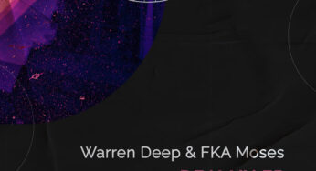 Warren Deep & FKA Moses – Deja Vu EP
