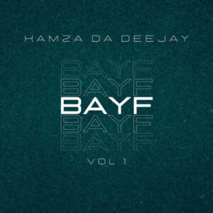 Kamza Da Deejay - BAYF Vol. 1