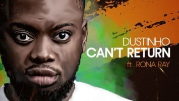 Dustinho - Can't Return To You (feat. Rona Ray)