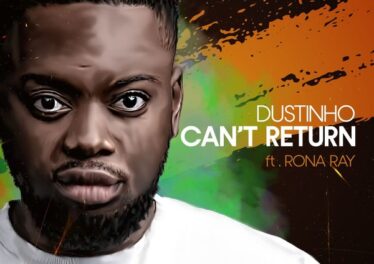 Dustinho - Can't Return To You (feat. Rona Ray)