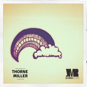 Thorne Miller - Disappear EP