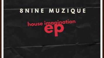 8nine Muzique - House Imagination EP