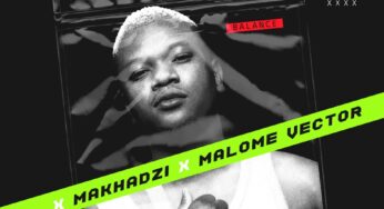 Prince Benza & Makhadzi – Ayina Balance (feat. Malome Vector)