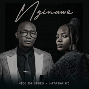Vico Da Sporo & Natasha MD - NGINAWE