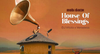 Mobi Dixon & DJ Vitoto – House of Blessings (feat. Verseless)