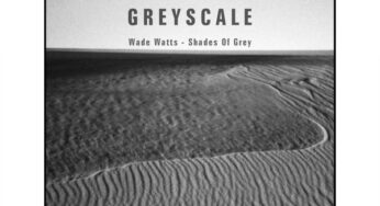 Wade Watts – Shades Of Grey EP