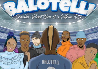 CTT Beats, Sho Madjozi & Tashinga - Balotelli (feat. Sneakbo, Robot Boii & Matthew Otis)