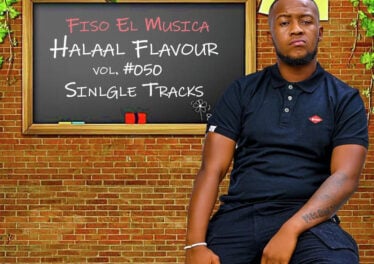 Fiso El Musica - Halaal Flavour Vol. 50 (Singles)