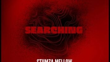 Stumza Mellow - Searching
