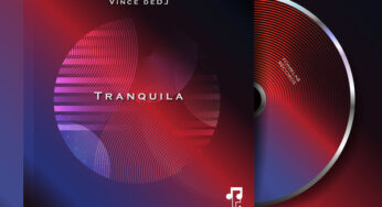 Vince deDJ – Tranquila EP