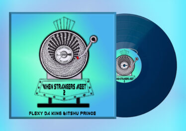 Flexy Da King & Itshu Prince - When Strangers Meet 2 EP