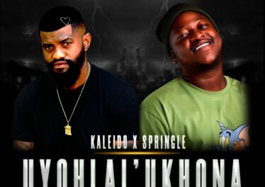 Kaleido & Springle - Uyohlal' Ukhona (feat. T&T MuziQ & McGee Keys)