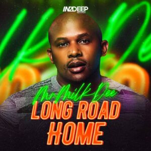 Mr Milk Dee - Long Road Home EP