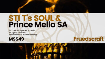 STI T's Soul & Prince Mello SA - Fruedscraft EP