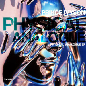 Prince Ivyson - Physical Analogue EP