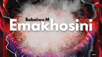Babalwa M - Emakhosini