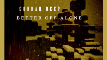 Corrah Deep - Better Off Alone EP