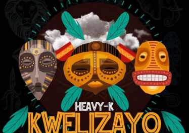 Heavy-K - Kwelizayo (feat. Mazet & Thakzin)