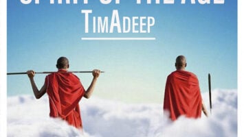 TimAdeep - Spirit Of The Age EP