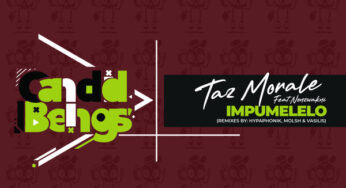 Taz Morale & Nonzwakazii – Impumelelo (Remixes)