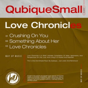 QubiqueSmall - Love Chronicles EP