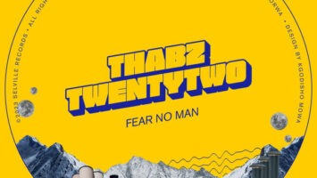 ThabzTwentyTwo - Fear No Man EP