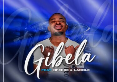AfroToniQ - Gibela (feat. Breexe & Lacole)