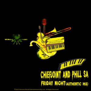 Chief Joint & Phill SA - Friday Night