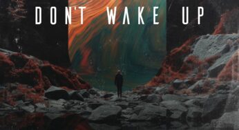 Citizen Deep – Don’t Wake Up (feat. Sir Trill)