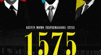 TeepeeMassoxs, Kelvin Momo & Stixx – 1575