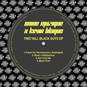 8nine Muzique & Kevin BlaQue - Two Tall Black Guys EP