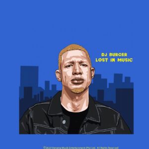 DJ Burger - Lost in Music EP