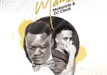 Mckenzie & DJ Clock - Mama