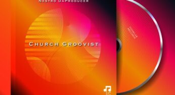 Nestro DaProducer – Church Groovist EP