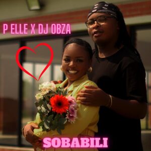 P Elle - Sobabili (feat. DJ Obza)