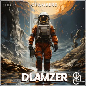Chambers - Dlamzer EP