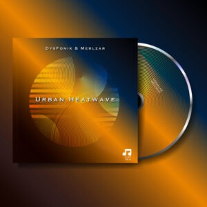 DysFonik & Merlzar - Urban Heatwave EP