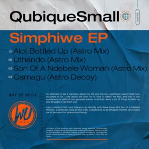 QubiqueSmall - Simphiwe EP