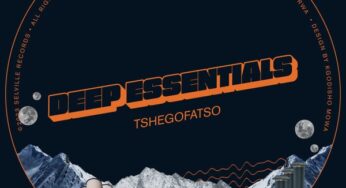 Deep Essentials – Tshegofatso EP