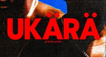 Afrokillerz – UKÄRÄ (Album)