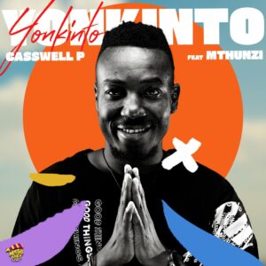 Casswell P & Mthunzi - Yonkinto