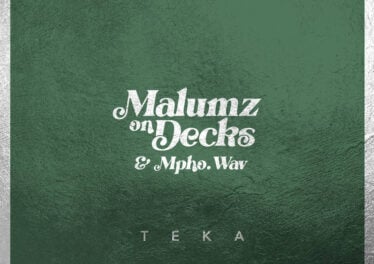 Malumz on Decks & Mpho.Wav - Teka