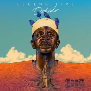 OSKIDO - Legend Live EP