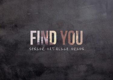 Senior Oat - Find You (feat. Alice Orion)