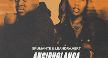 Spumante & Leandra.Vert – Angipholanga (feat. Deeper Phil, Shino Kikai & Jay Sax)