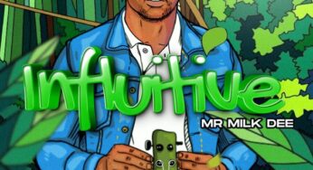 Mr Milk Dee – Influitive EP