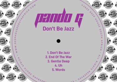 Pando G - Don't Be Jazz EP